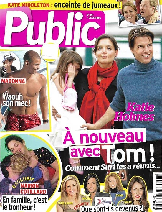 PUBLIC n°491 07/12/2012  Katie Holmes & Tom Cruise/ Marion Cotillard/ Kate Middleton/ Brahim Zaibat/ Les anciens de Star academy