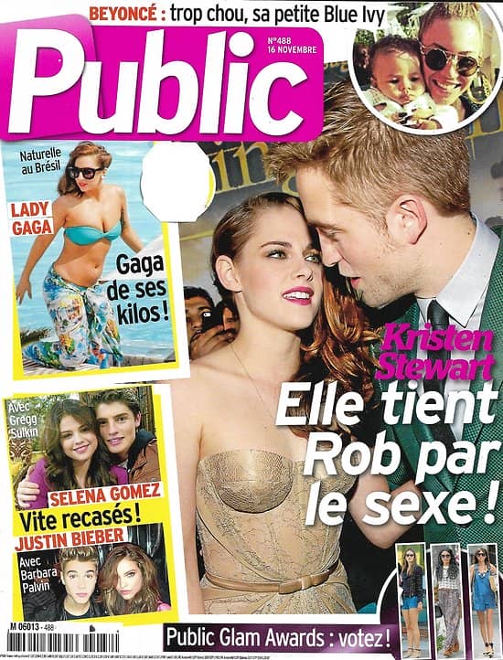 PUBLIC n°488 16/11/2012  Kristen Stewart & Robert Pattinson/ Lady Gaga/ Beyoncé/ Miss France/ Selena Gomez & Justin Bieber