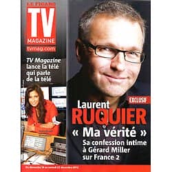 TV MAGAZINE n°21265 14/12/2012  Laurent Ruquier/ Michel Drucker/ Malika Ménard/ P.Bouvard & S.Bern