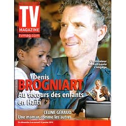 TV MAGAZINE n°21281 04/01/2013  Denis Brogniart/ Céline Giraud/ Poppy Montgomery