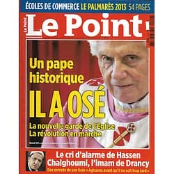 LE POINT n°2109 14/02/2013  Benoît XVI: un Pape Historique/ Imam de Drancy/ David Bowie/ Ecoles de commerce