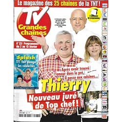 TV GRANDES CHAINES n°231 02/02/ 2013  Thierry ds "Top Chef"/ "Plus belle la vie"