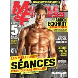 MUSCLE&FITNESS n°318 avril 2014  Aaron Eckhart/ Meilleures séances pour tous les muscles