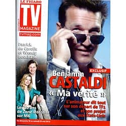 TV MAGAZINE n°21394 19/05/2013  Benjamin Castaldi/ Carolis & Bouchard: les 20 ans de "Zone interdite"/ Gary Sinise "Les Experts"