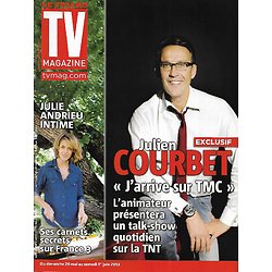 TV MAGAZINE n°21400 26/05/2013  Julien Courbet/ Julie Andrieu/ Louise Ekland/ Daniel Cordier