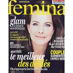 VERSION FEMINA n°647 25/08/2014  Carole Bouquet/ le meilleur des défilés/ Couple: l'après-bébé/ Paul Smith/ Recettes: le miel