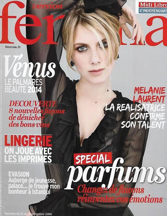 VERSION FEMINA n°658 10/11/2014  Mélanie Laurent/ Spécial parfums/ Lingerie/ Evasion à Istanbul