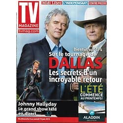 TV MAGAZINE n°21412 09/06/2013  "Dallas" Patrick Duffy & Larry Hagman/ Johnny Hallyday/ Caterina Murino
