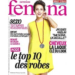 VERSION FEMINA n°582 27/05/2013  TOP 10 Robes/ jacques Higelin/ Rêves érotiques/ Recettes avec Julie Andrieu