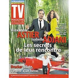 TV MAGAZINE n°21170 25/08/2012  Alexandre Astier & Isabelle Adjani/ Michel Drucker