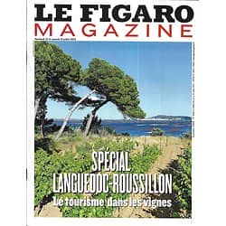 LE FIGARO MAGAZINE n°21442 12/07/2013  Spécial Languedoc-Roussillon: Tourisme dans les vignes/ 100 Plaisirs d'été
