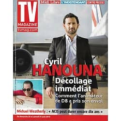 TV MAGAZINE n°21477 25/08/2013  Cyril Hanouna/ Michael Weatherly (NCIS)/ Nannies