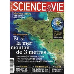 SCIENCE&VIE n°1090 juillet 2008  Et si la mer montait de 3 mètres?/ Radars/ Matière noire