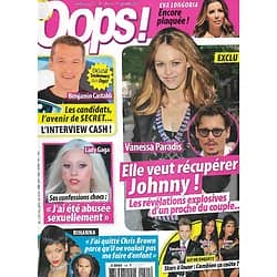 OOPS! n°144 06/09/2013  Vanessa Paradis & Johnny Depp/ Lady Gaga/ Rihanna/ Benjamin Castaldi/ Eva Longoria/ Le business des stars