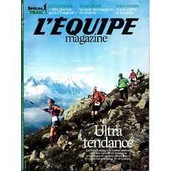 L'EQUIPE MAGAZINE N°1623 24 AOUT 2013  SPECIAL TRAIL/ MONT-BLANC