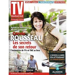 TV MAGAZINE n°21519 13/10/2013  Carole Rousseau/ Philippe Etchebest & José Garcia/ Marc Lavoine