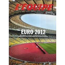 L'EQUIPE MAGAZINE n°1559 02/06/2012  Spécial: Guide de l'Euro 2012