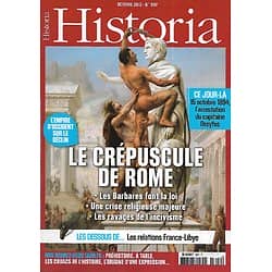 HISTORIA n°802 octobre 2013  Le crépuscule de Rome/ Affaire Dreyfus/ Relations France-Libye/ Spécial ville: Lyon