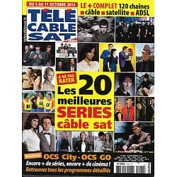 Télé Cable Sat n°1222 05/10/2013  Spécial séries/ Laurent Ournac/ Sébastien Loeb/ Kechiche