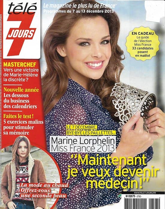 TELE 7 JOURS n°2793 07/12/2013  Marine Lorphelin Miss France/ Daniel Craig/ Elodie Frégé/ Masterchef