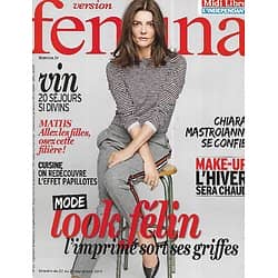 VERSION FEMINA n°651 22/09/2014  Chiara Mastroianni/ Mode: look félin/ Cuisine: les papillotes/ Séjours oenotouristiques