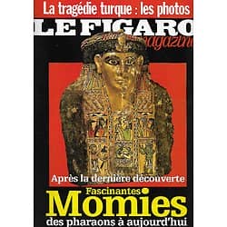 LE FIGARO MAGAZINE n°17115 21/08/1999  Fascinantes momies/ La tragédie turque/ Côte basque, la grande vague/ Corée du Nord, pays interdit