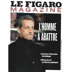 LE FIGARO MAGAZINE n°21649 14/03/2014  Sarkozy, l'homme à abattre/ Watteau/ Umberto Eco/ Spécial tourisme