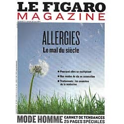 LE FIGARO MAGAZINE n°21655 21/03/2014  Allergies, le mal du siècle/ Mode hommes/ Lawrence d'Arabie/ Chevaux sauvages