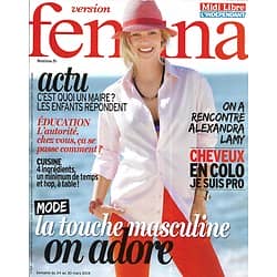 VERSION FEMINA n°625 22/03/2014  Mode masculin-féminin/ Alexandra Lamy/ Autorité/ Inès de la Fressange
