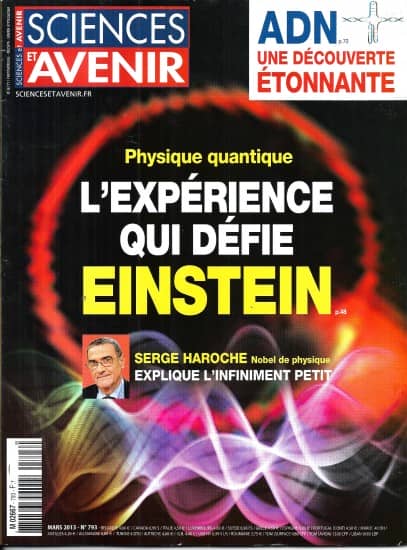 SCIENCES ET AVENIR n°793 mars 2013  L'expérience qui défie Einstein/ Fukushima