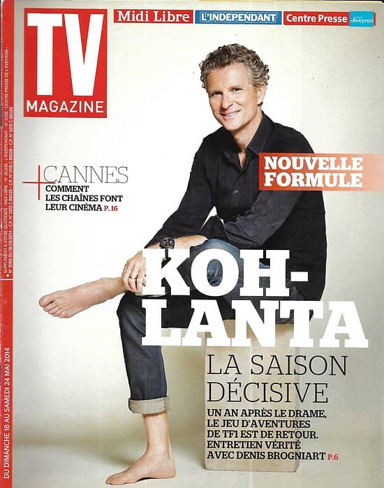 TV MAGAZINE n°21702 18/05/2014  "Koh-Lanta" Brogniart/ Cannes/ M6/ Débarquement/ Séries horrifiques