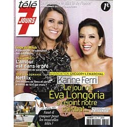 TELE 7 JOURS n°2819 07/06/2014  Karine Ferri &E va Longoria/ Pierce Brosnan/ Mathilde Seigner/ Yannick Noah