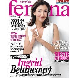 VERSION FEMINA n°638 23/06/2014  Ingrid Betancourt/ Mode sport/ Tourisme: Belgrade/ Gourmandise en bocaux