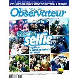 LE NOUVEL OBSERVATEUR n°2595 31/07/2014  Génération selfie/ Juifs/ Chine/ McCann/ Le business du partage