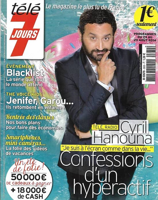 TELE 7 JOURS n°2830 23/08/2014  Cyril Hanouna/ The Voice Kids/ NCIS/ Cate Blanchett/ "Blacklist"
