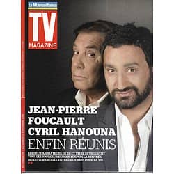 TV MAGAZINE n°21798 07/09/2014  Hanouna & Foucault/ "Crossing Lines"/ "Koh-Lanta"/ Jamy Gourmaud