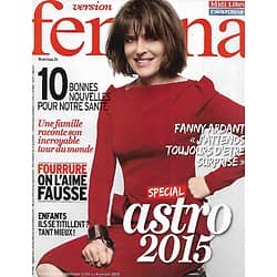 VERSION FEMINA n°665 29/12/2014  Fanny Ardant/ Astro 2015/ Bonnes nouvelles santé/ Se loger à Prague