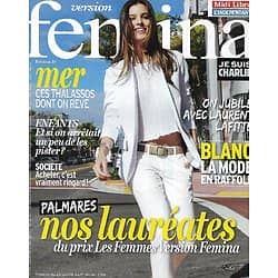 VERSION FEMINA n°669 26/01/2015  Lauréates prix Fémina/ Mode: le blanc/ Laurent Lafitte/ Thalassos de rêve