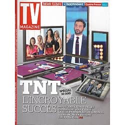 TV MAGAZINE n°21969 29/03/2015  TNT Spécial 10 ans: l'incroyable succès/ Sagamore Stévenin/ Anne-Sophie Lapix/ Justin Chambers