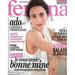 VERSION FEMINA n°680 13/04/2015  Spécial bonne mine/ Cécile de France/ Cuisine: Balade irlandaise