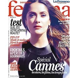 VERSION FEMINA n°685 18/05/2015  Salma Hayek/ Spécial Cannes/ Mode & beauté glamour/ Cocktails gourmands/ Les ados & les films d'horreur
