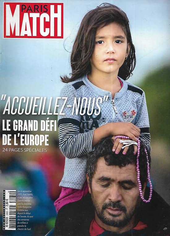PARIS MATCH n°3460 10/09/2015  Réfugiés: Le grand défi de l'Europe/ Palais Farnèse/ Son tour du monde à 0€/ Yann Arthus-Bertrand