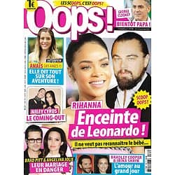 OOPS! n°188 13/05/2015  Rihanna & Leonardo Dicaprio/ George Clooney/ Angelina Jolie & Brad Pitt/ Bradley Cooper & Irina Shayk/ Miley Cyrus