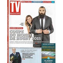 TV MAGAZINE n°22111 13/09/ 2015  Spécial Coupe du Monde de Rugby/ Sébastien Chabal/ Jean-Luc Delarue/ Canal+