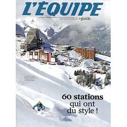 L'EQUIPE MAGAZINE SUPPLEMENT N°1741 28 NOVEMBRE 2015  GUIDE DES STATIONS DE SKI