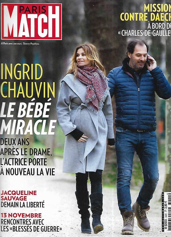 PARIS MATCH n°3481 04/02/2016  Ingrid Chauvin: le bébé miracle/ Misson contre Daech/ Blessés des attentats/ Jacqueline Sauvage bientôt libre