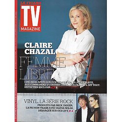 TV MAGAZINE n°22241 14/02/2016  Claire Chazal/ "Vinyl" Mick Jagger/ Fleur Pellerin/ Alice Taglioni