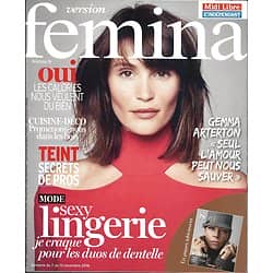 VERSION FEMINA N°762 7 NOVEMBRE 2016  GEMMA ARTERTON/ SEXY LINGERIE/ CUISINE&DECO FORET