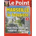LE POINT n°2256 03/12/2015  Marseille, la futuriste/ Poutine, notre nouvel ami/ Marion Maréchal-Le Pen/ Spécial champagne