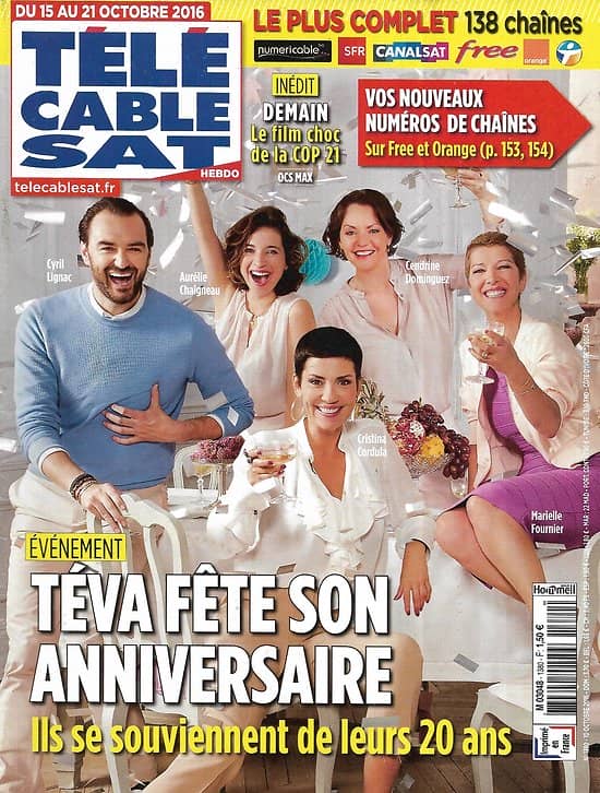 Télé Cable Sat n°1380 15/10/2016  Teva fête son anniversaire/ Lignac, Cordula & Cie et leurs 20 ans